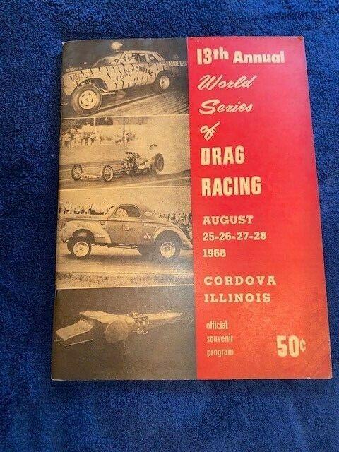 1966 Cordova Dragstrip 13th Annual World Series Of Drag Racing Program Illinois